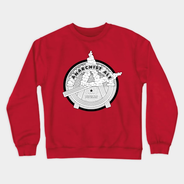 Anarchist Ale - Light Bases Crewneck Sweatshirt by Meganpalmer